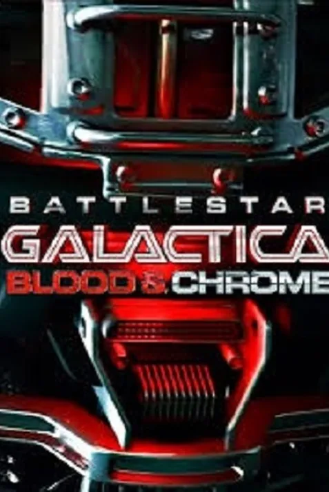 Battlestar Galactica: Blood & Chrome
