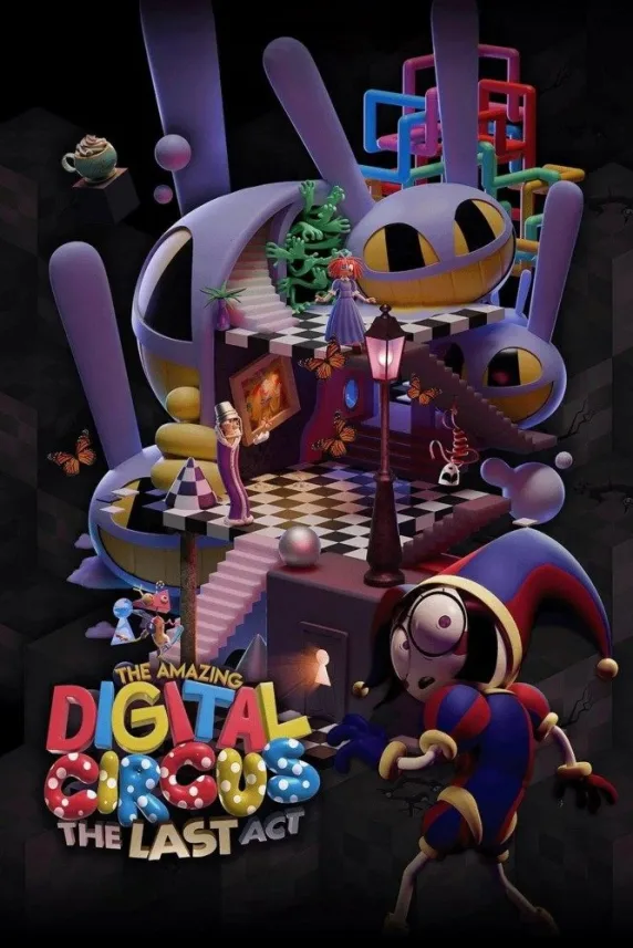 The Amazing Digital Circus: The Last Act