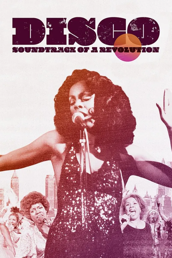 Disco: Soundtrack of a Revolution
