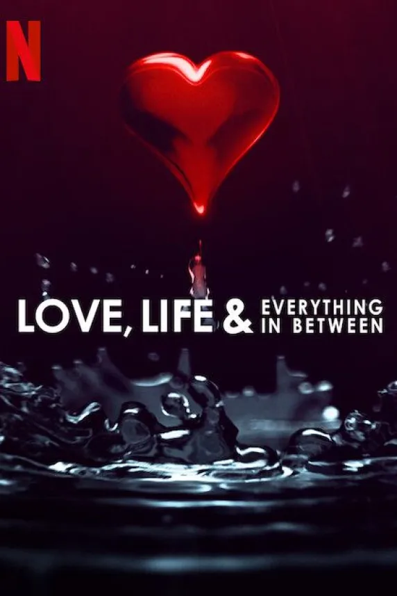 Love, Life & Everything in Between