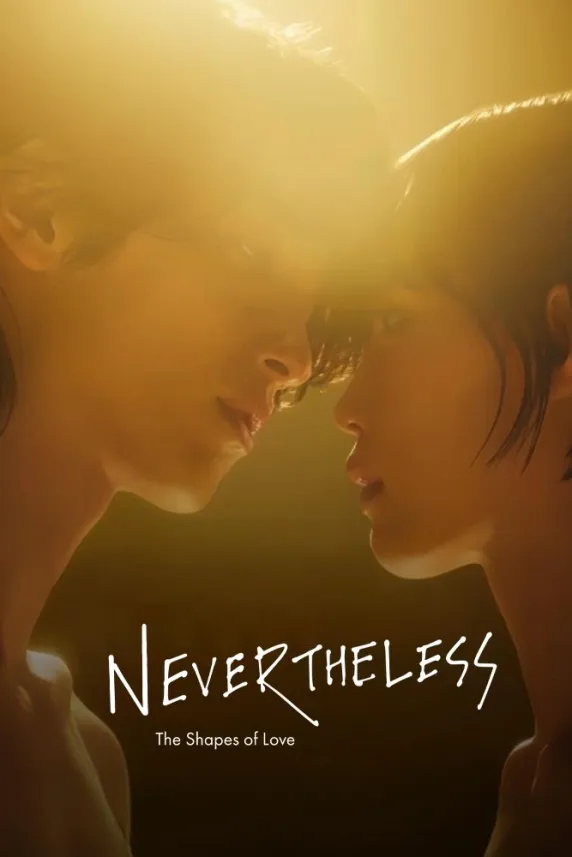 Nevertheless: The Shapes of Love