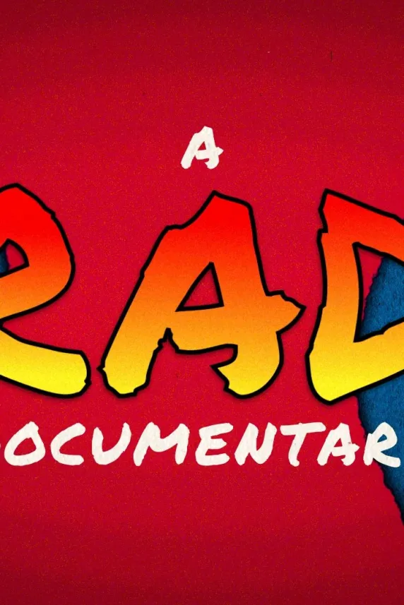 A RAD Documentary