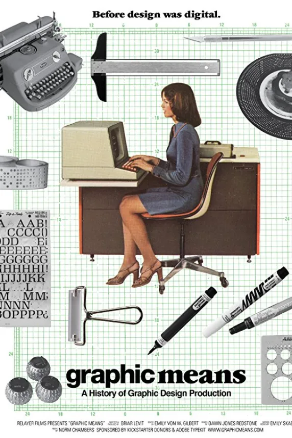 Graphic Means: A History of Graphic Design Production