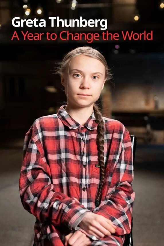 Greta Thunberg: A Year to Change the World