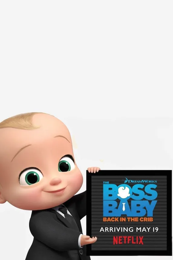 The Boss Baby: Back in the Crib