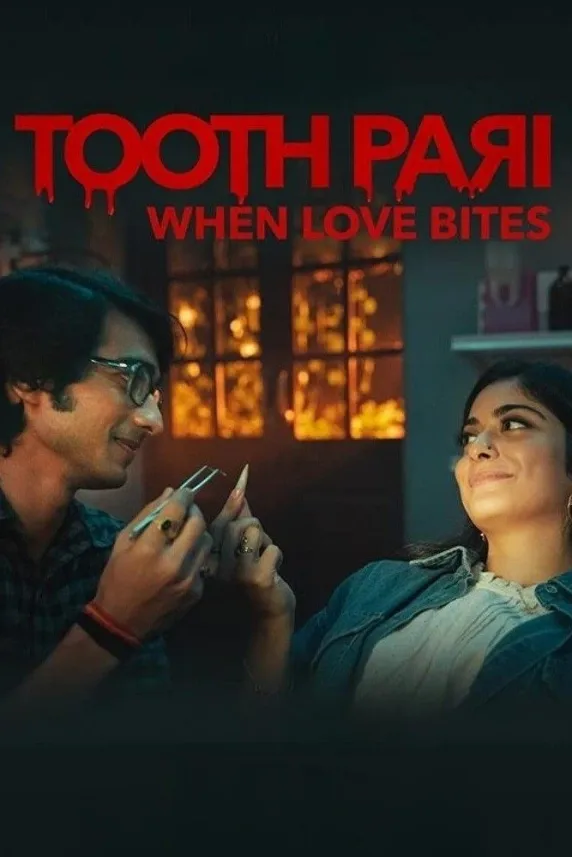 Tooth Pari: When Love Bites