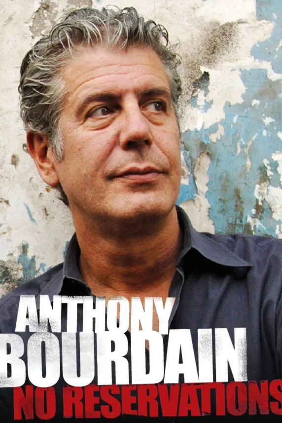 Anthony Bourdain: No Reservations