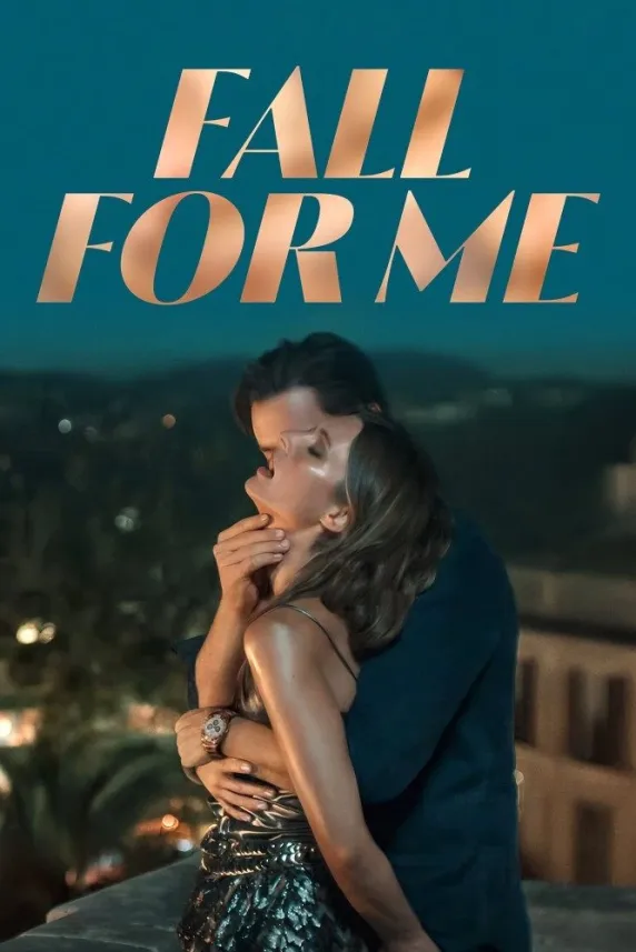Fall for Me