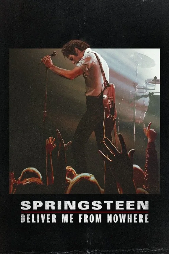 Springsteen: Deliver Me from Nowhere