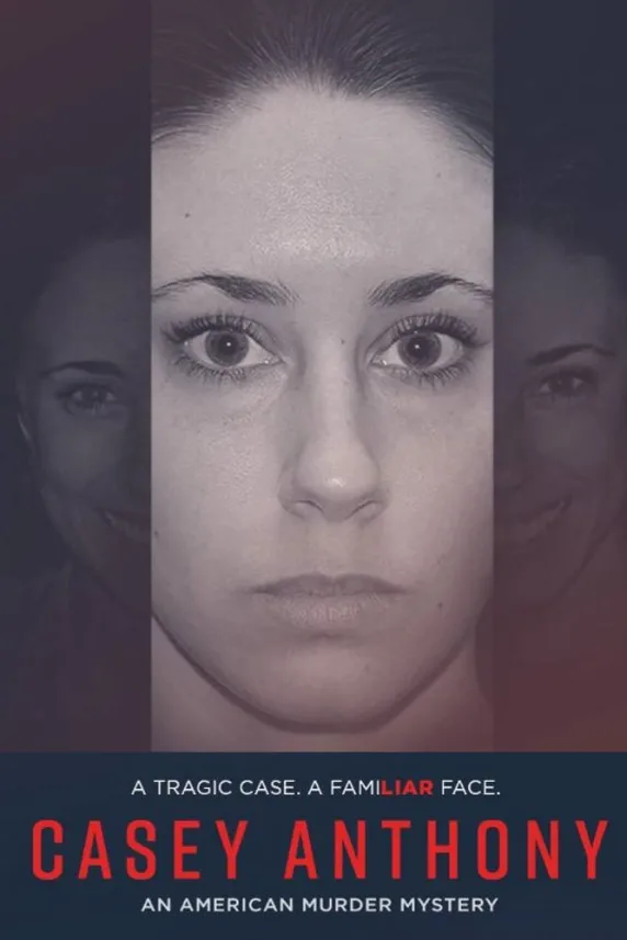 Casey Anthony: An American Murder Mystery
