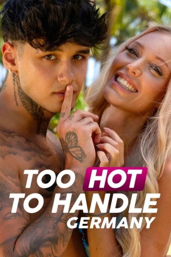 Too Hot to Handle: Germany