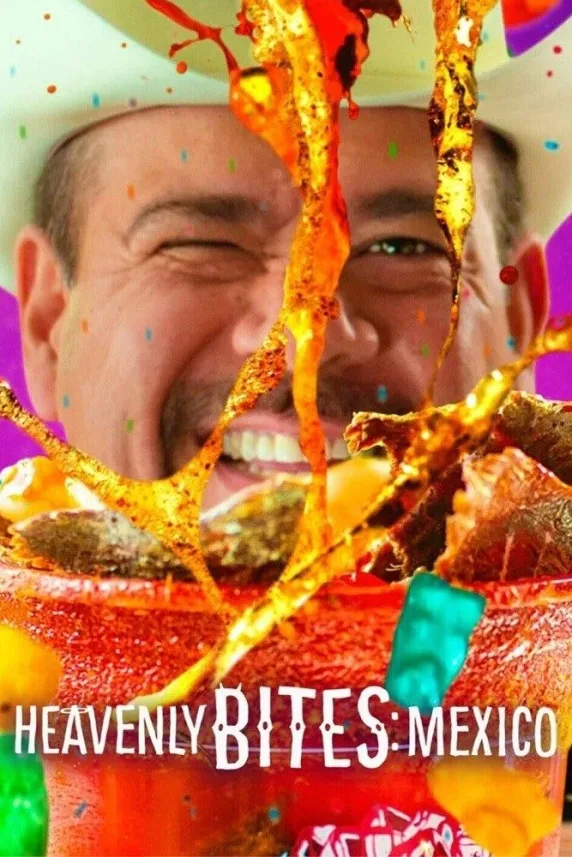 Heavenly Bites: Mexico