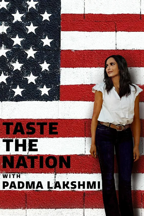 Taste the Nation with Padma Lakshmi