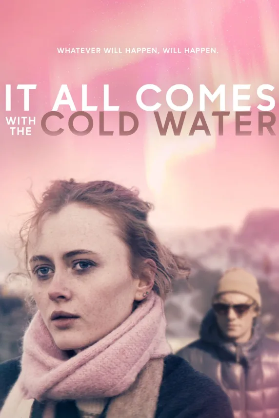 It All Comes with the Cold Water