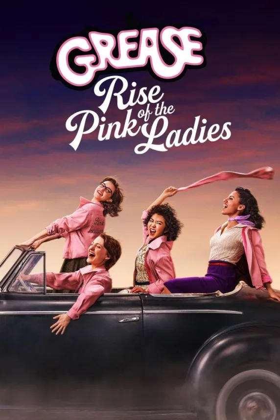 Grease: Rise of the Pink Ladies