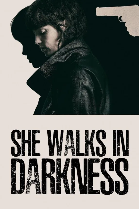 She Walks in Darkness
