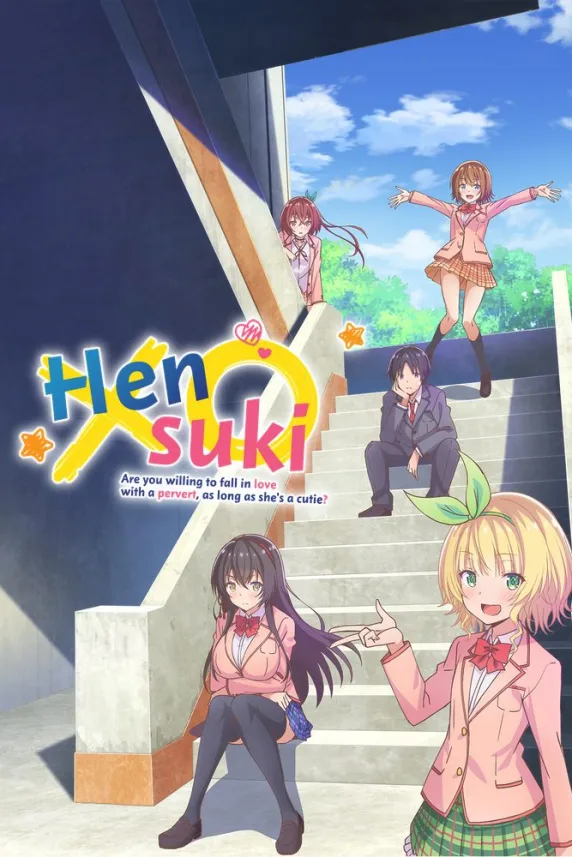 Hensuki: Are you willing to fall in love with a pervert, as long as she's a cutie?