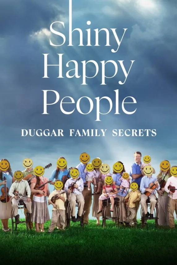 Shiny Happy People: Duggar Family Secrets
