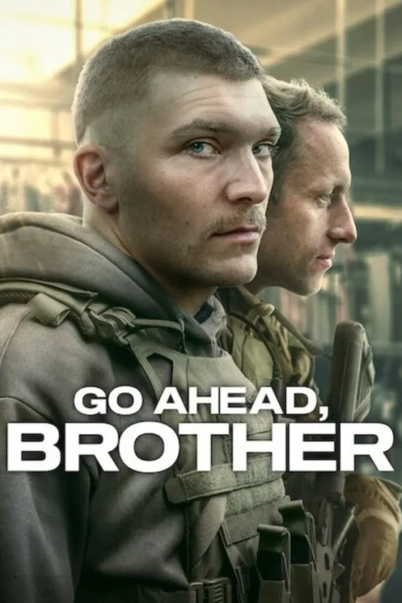 Go Ahead, Brother