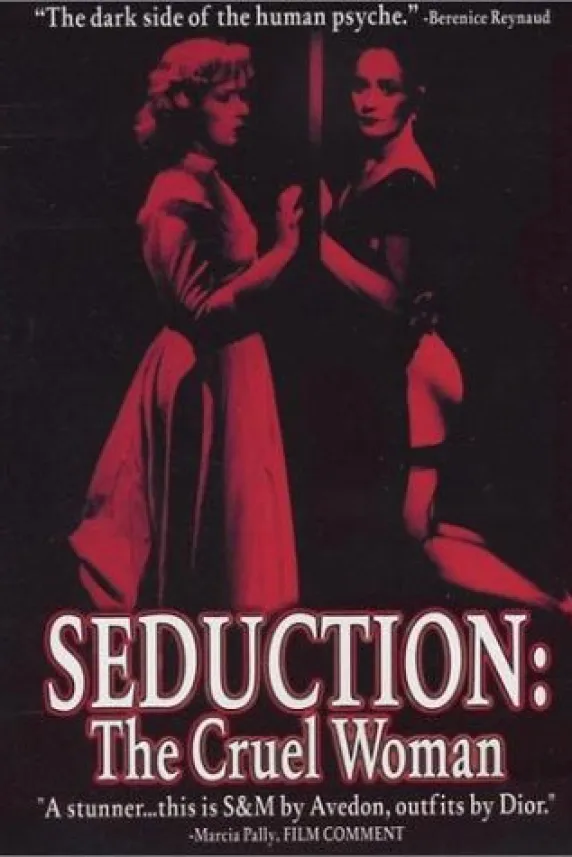 Seduction: The Cruel Woman