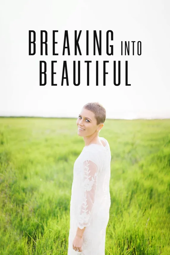 Breaking Into Beautiful
