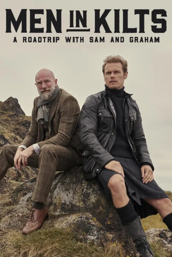 Men in Kilts: A Roadtrip with Sam and Graham