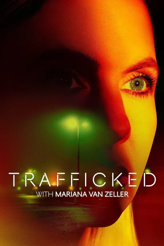 Trafficked with Mariana Van Zeller