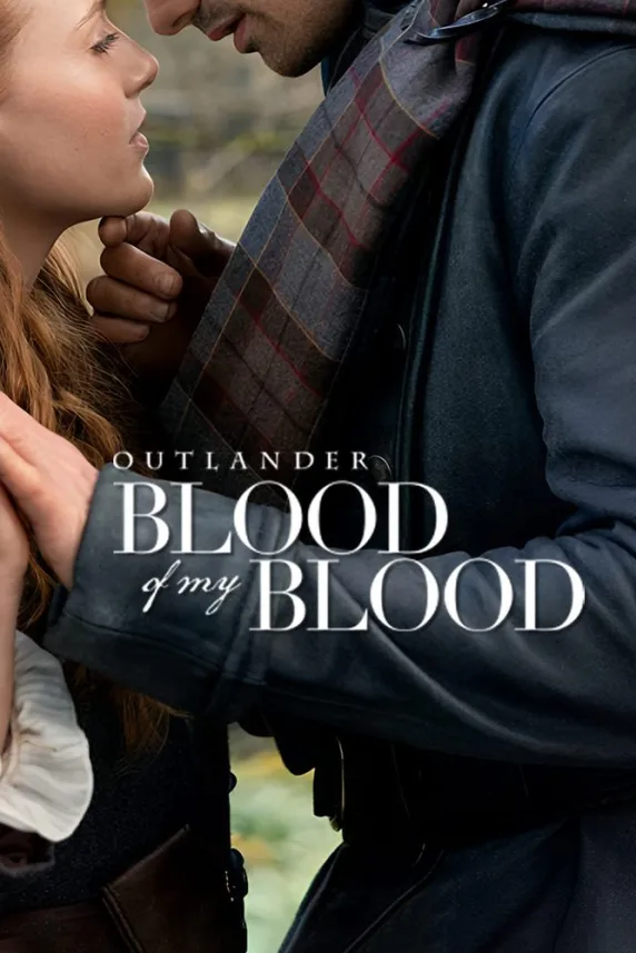 Outlander: Blood of My Blood