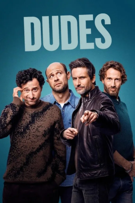 Dudes