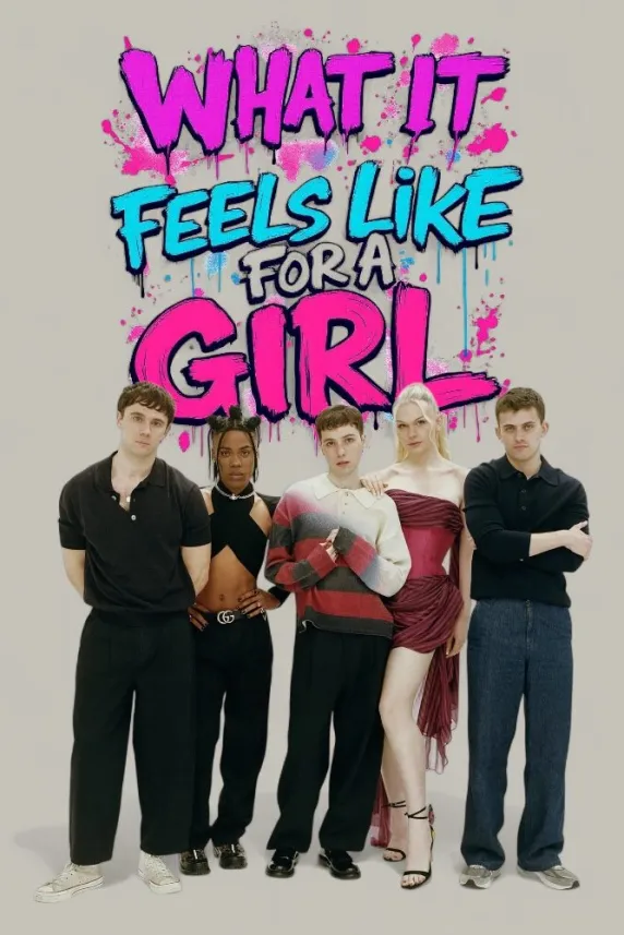 What It Feels Like for A Girl