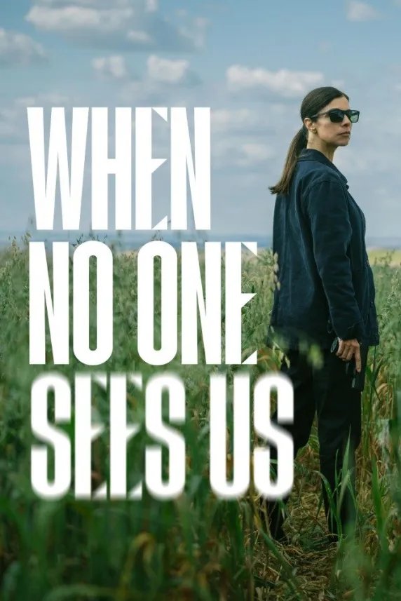 When No One Sees Us