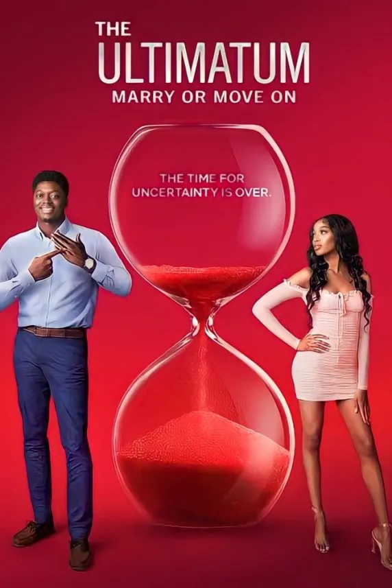 The Ultimatum: Marry or Move On