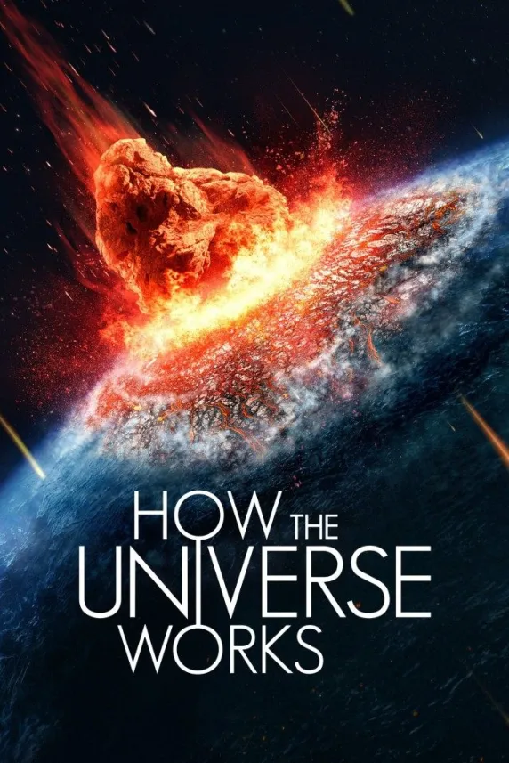 How the Universe Works