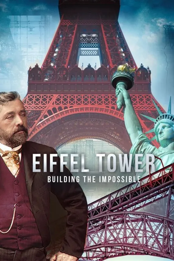 Eiffel Tower: Building the Impossible
