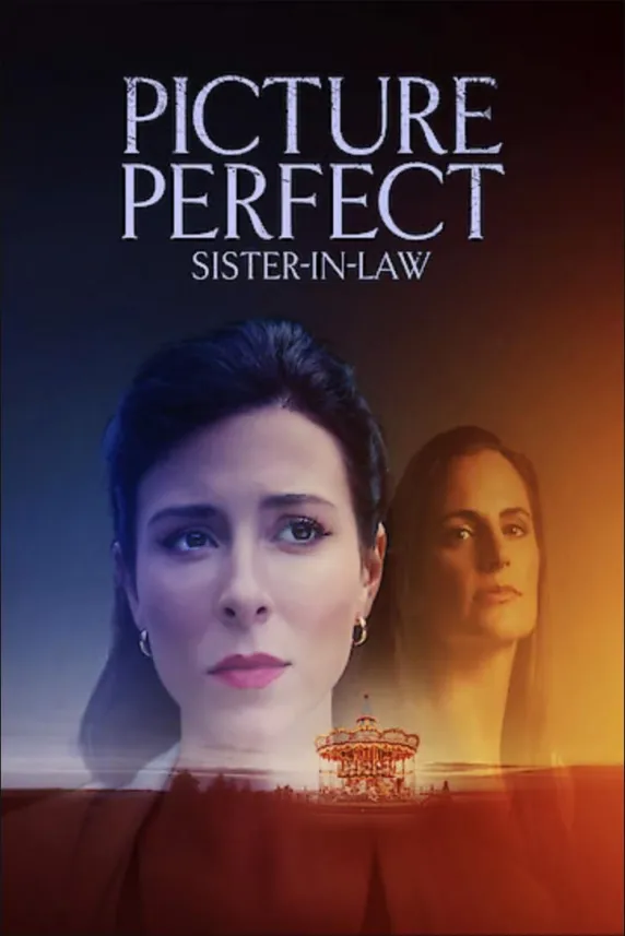 Picture Perfect Sister-in-Law