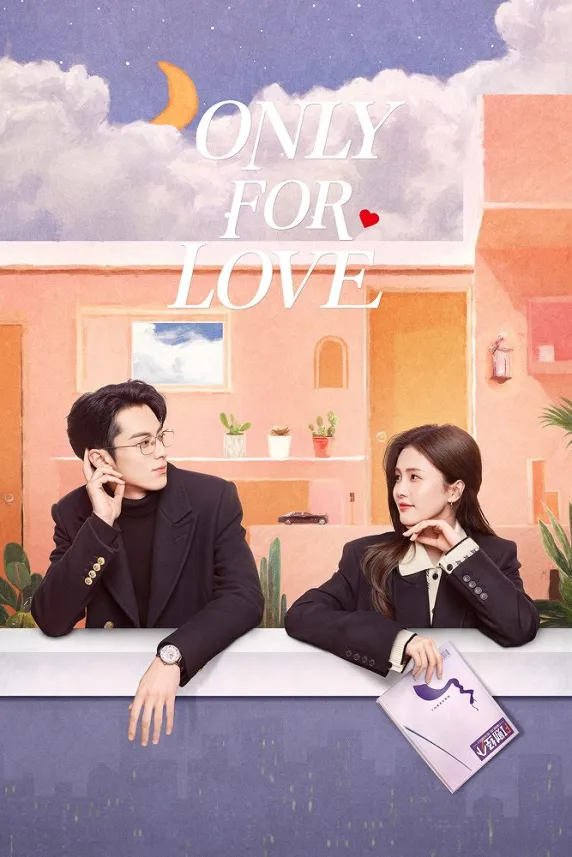 Only for Love