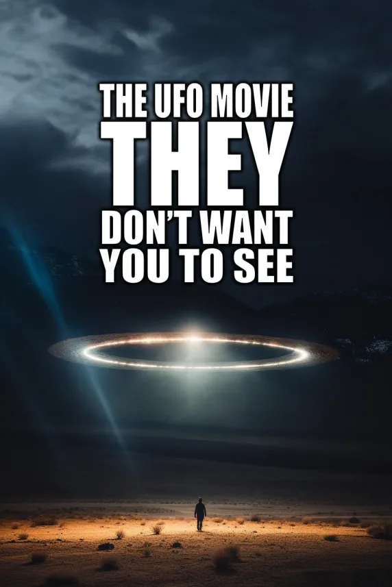 The UFO Movie They Don't Want You to See