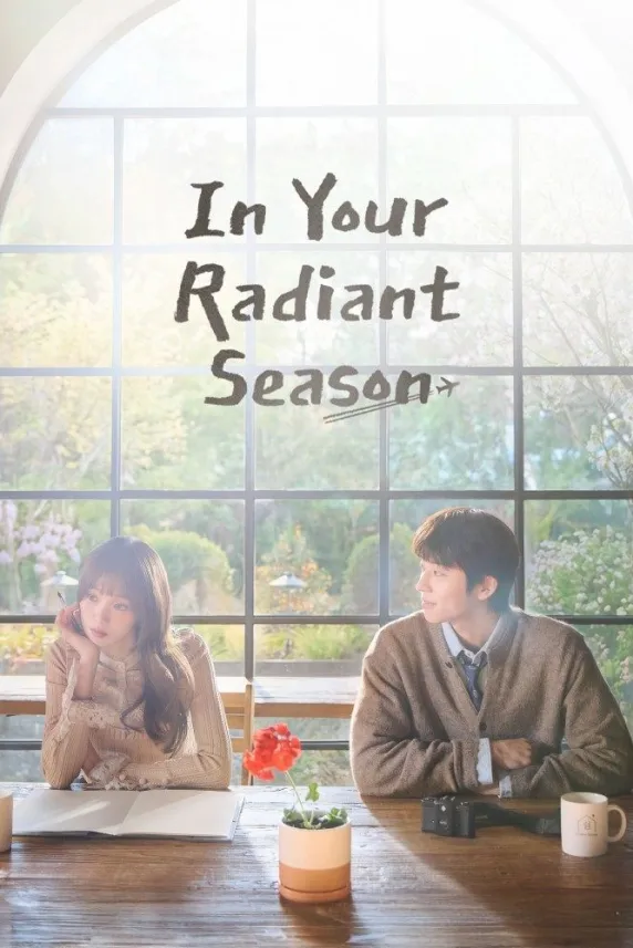 In Your Radiant Season
