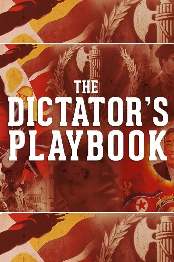 The Dictator's Playbook