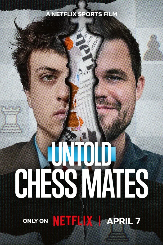 "Untold" Chess Mates