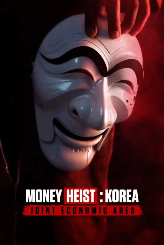 Money Heist: Korea - Joint Economic Area