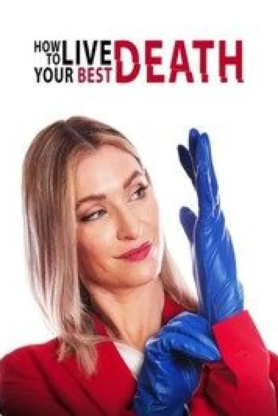 How to Live Your Best Death