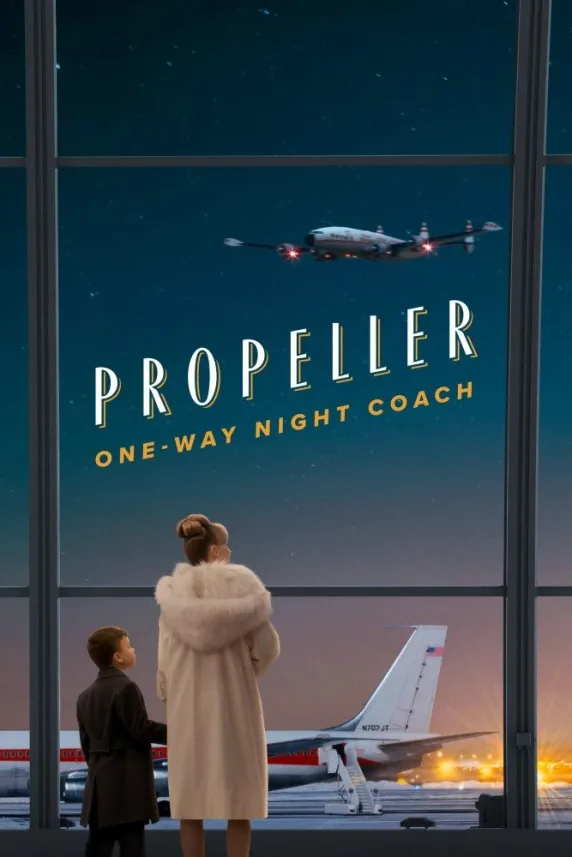 Propeller: One-Way Night Coach