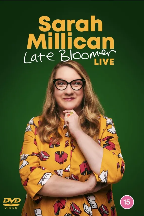 Sarah Millican: Late Bloomer Live