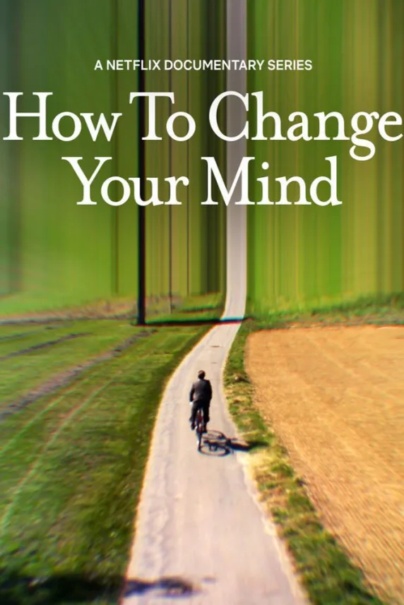 How to Change Your Mind