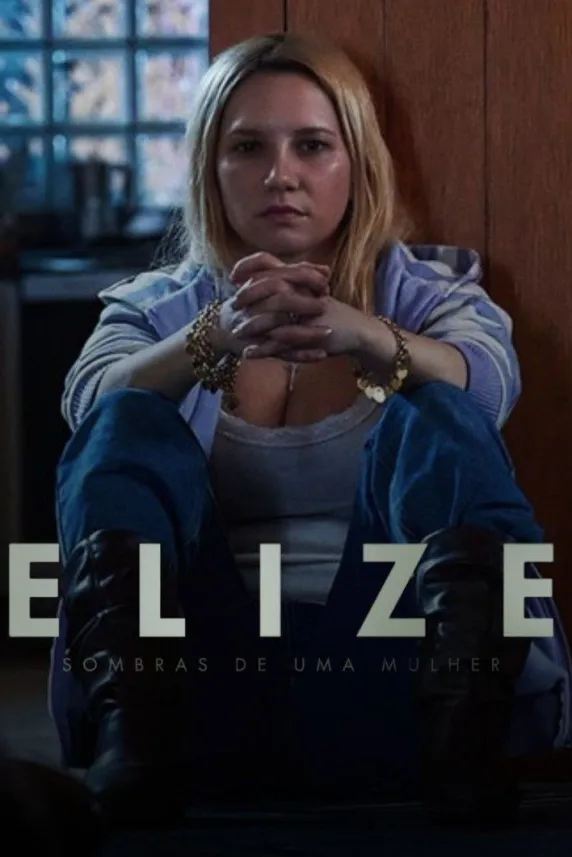 Elize: Sombras de uma Mulher