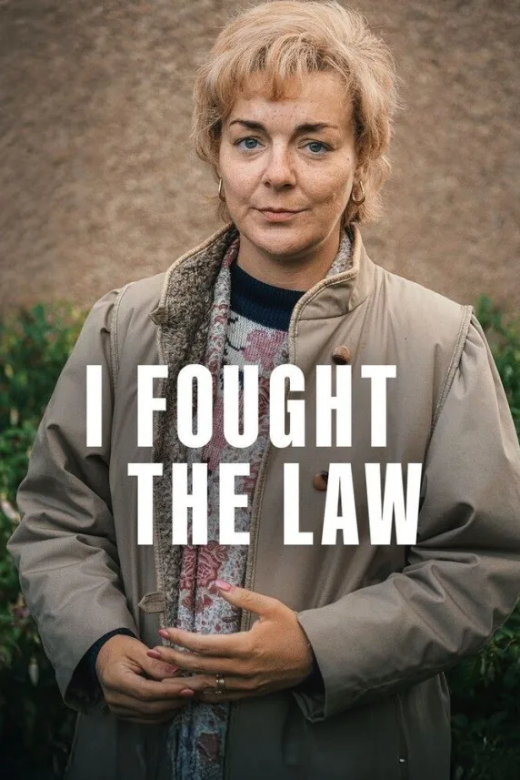 I Fought the Law