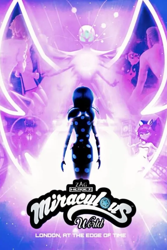 "Miraculous: Tales of Ladybug & Cat Noir" Miraculous World: London, At the Edge of Time