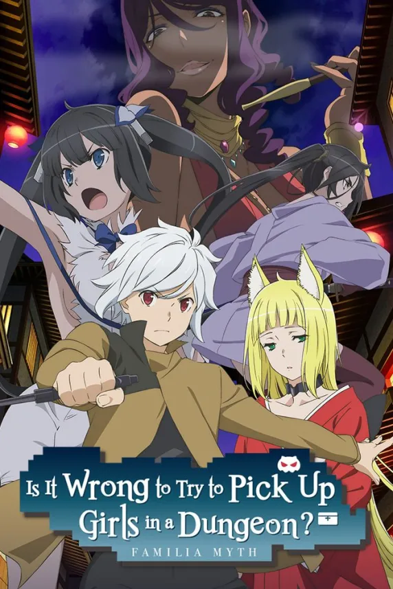 Is It Wrong to Try to Pick Up Girls in a Dungeon?