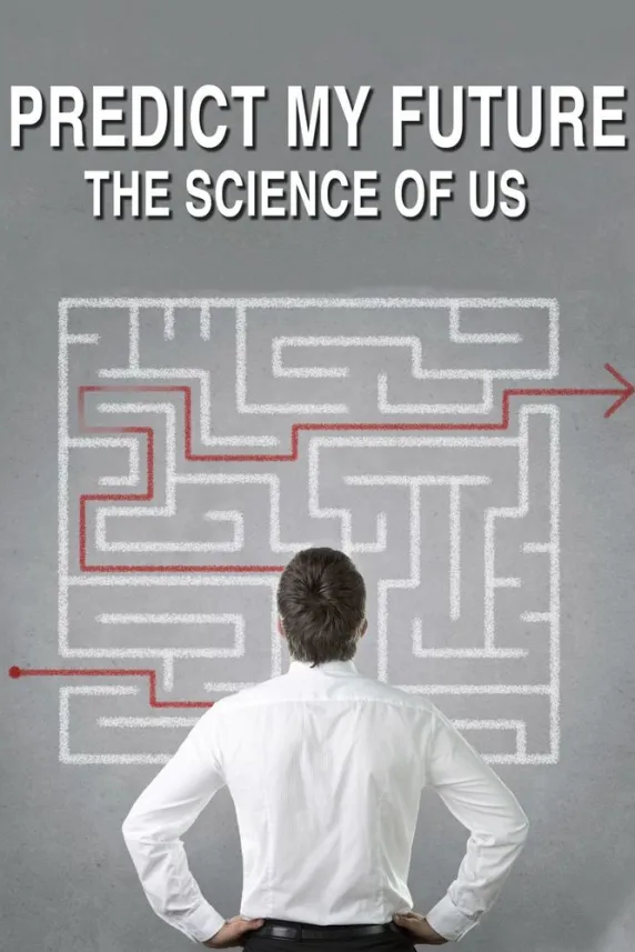 Predict My Future - The Science of Us